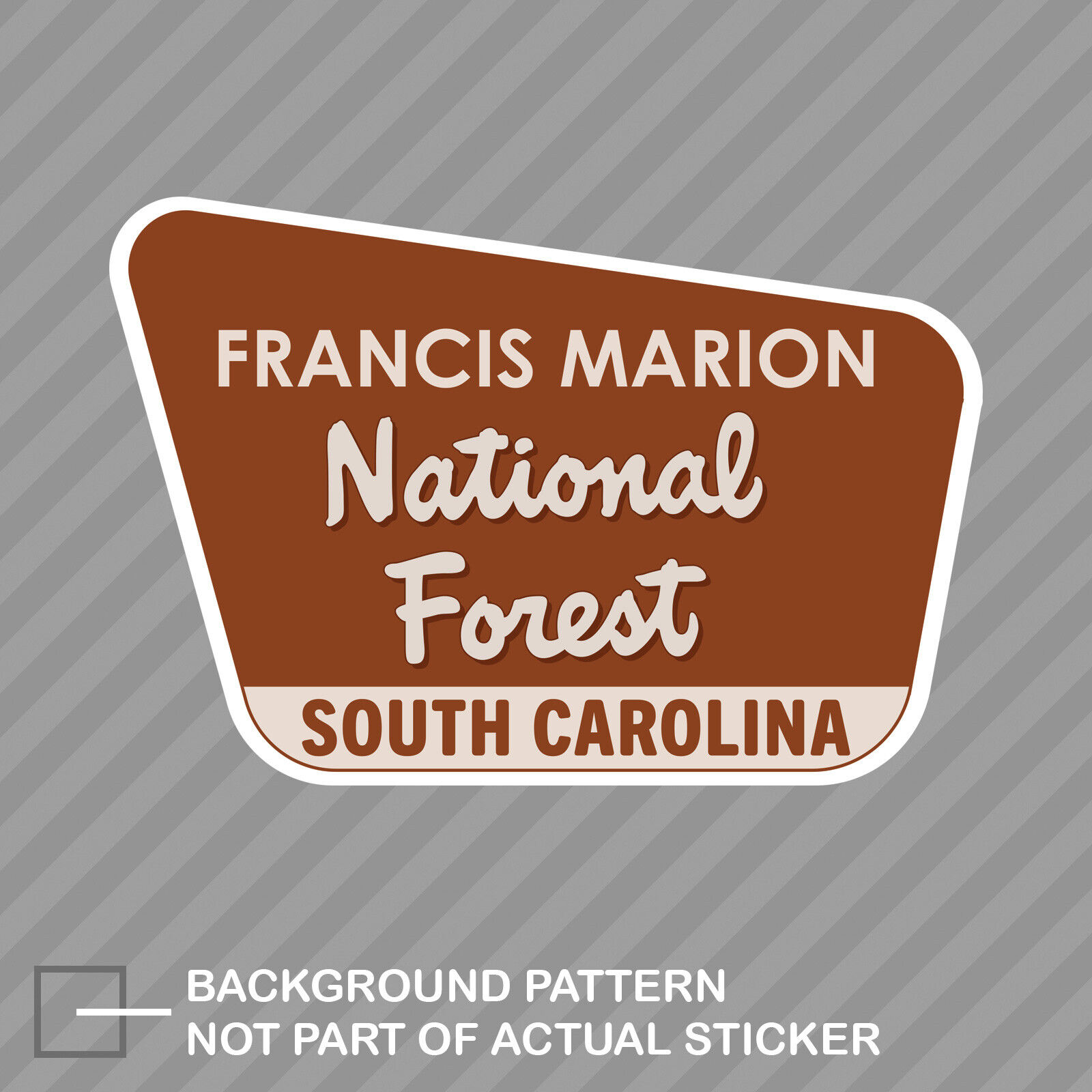 Francis Marion National Forest South Carolina sc Sticker south carolina sc