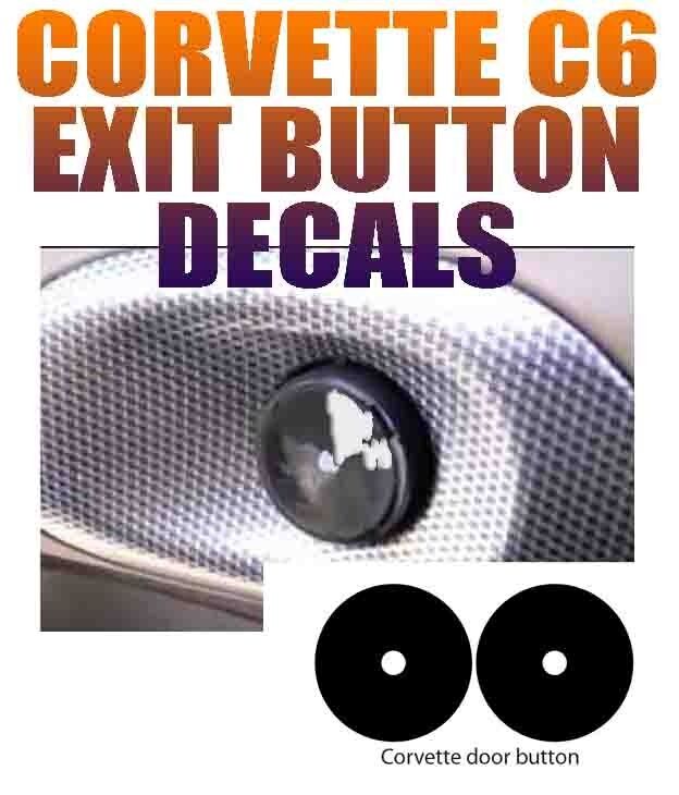 Fits 05-13 C6 CORVETTE EXIT DOOR BUTTON DECALS