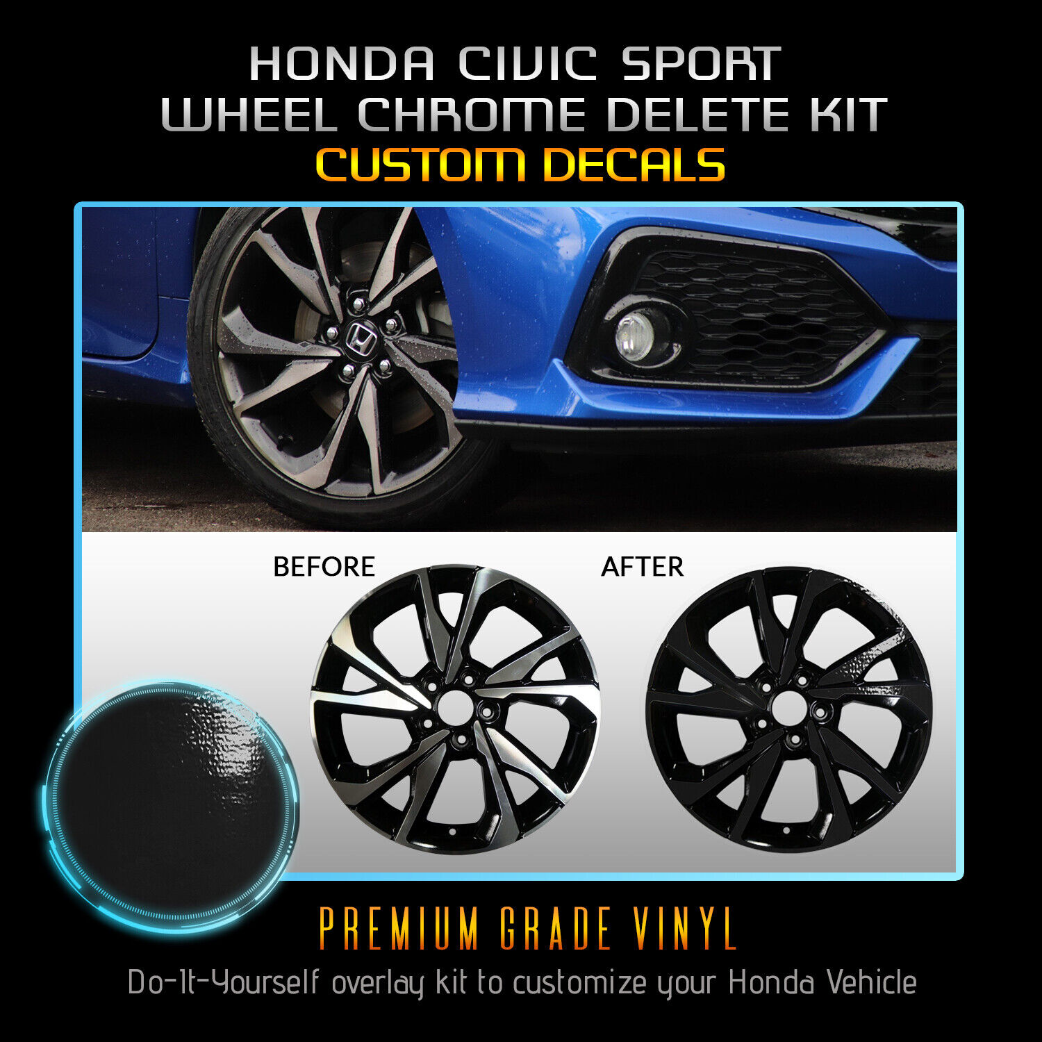 Fit 16-19 Civic Sport Wheel Chrome Delete Blackout Overlay Kit - Glossy Black