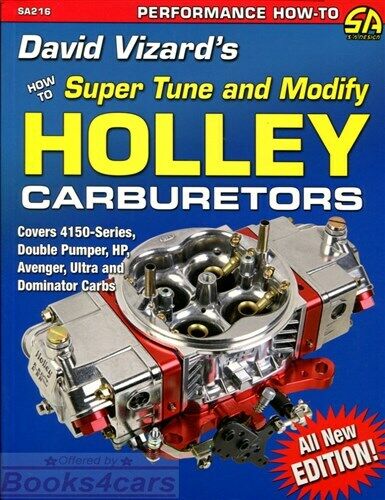 HOLLEY CARBURETORS VIZARD BOOK SUPER TUNE MODIFY 4150 4160 4500 2300