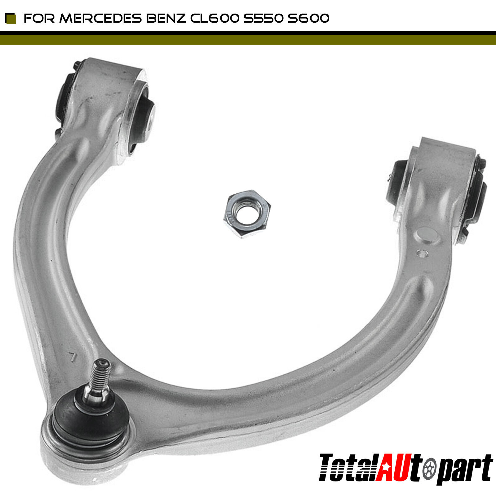 Upper Left Control Arm w/ Ball Joint & Bushing for Mercedes Benz CL600 S550 S600
