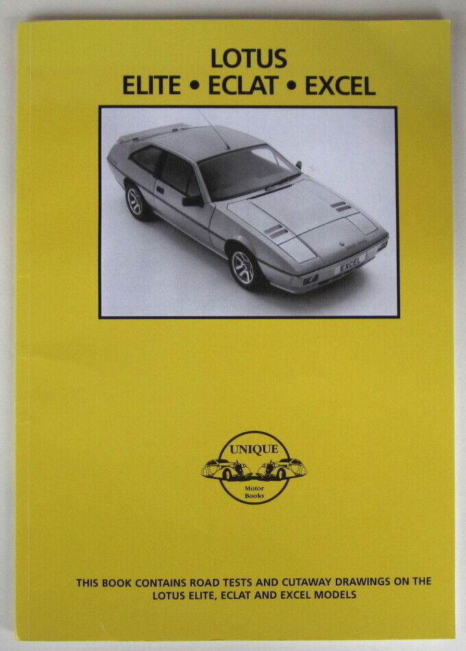 LOTUS ELITE & ECLAT (ROAD TESTS) Unique Motor Books 1974-1992