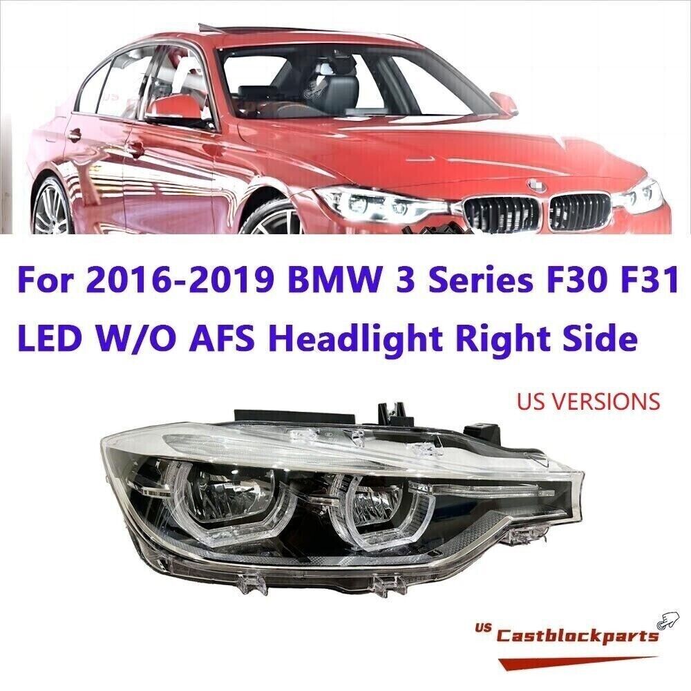 For 2016-2019 BMW F30 3 Series Headlight LED W/O AFS RH Psge Side 63117419630