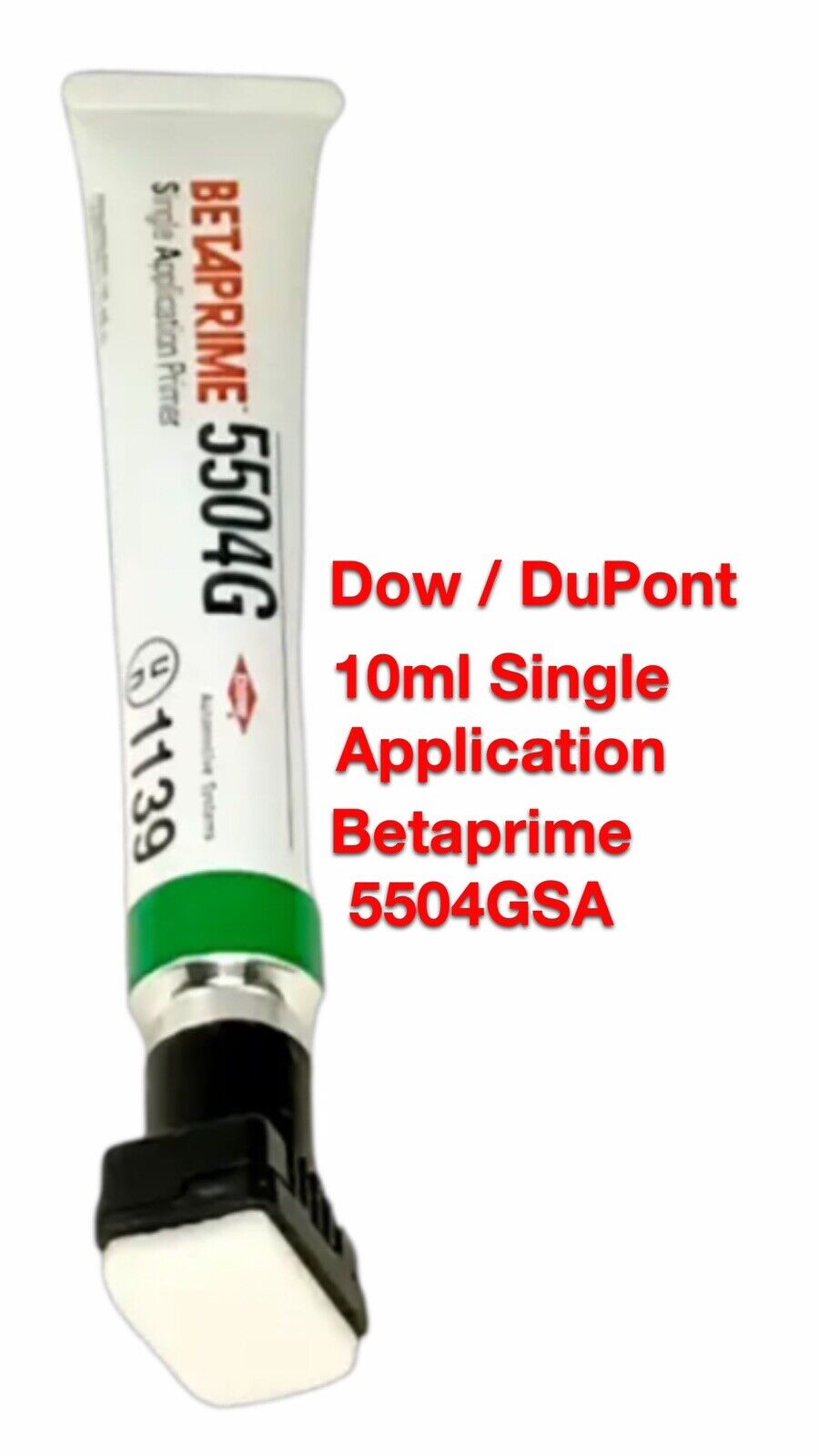 Betaprime 5504GSA Dow / DuPont 10ml Stick Single Application Primer (NEW 08/24)