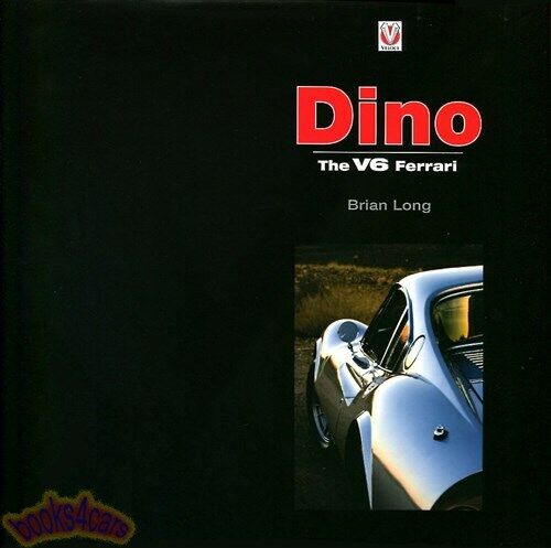 DINO FERRARI BOOK V6 FIAT 246GT LONG STRATOS 246 LANCIA