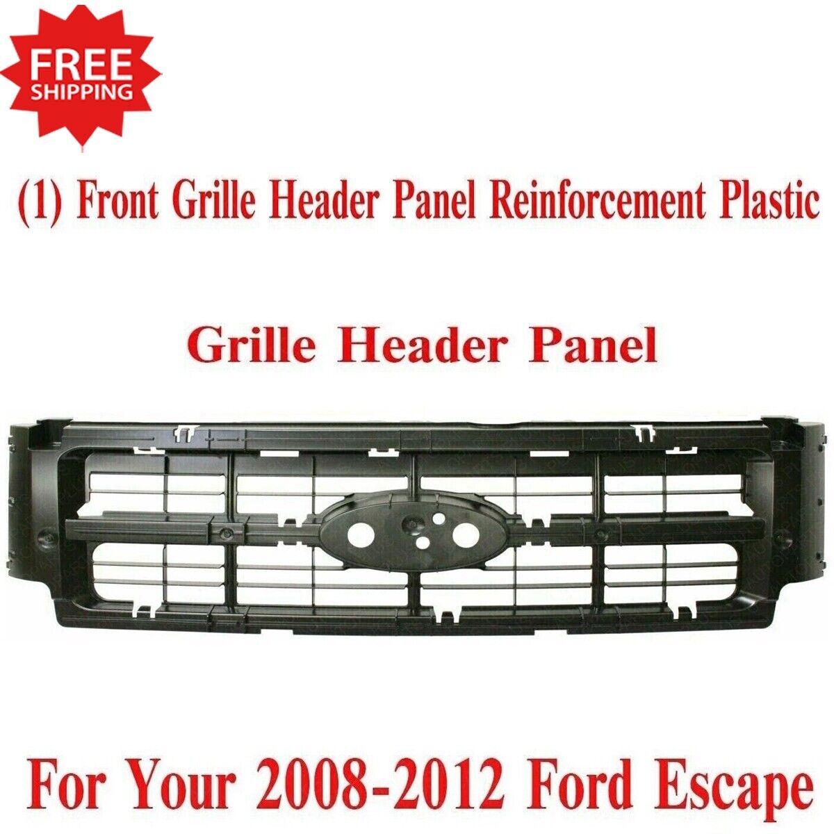 New Front Grille Header Panel Reinforcement Plastic For 2008-2012 Ford Escape