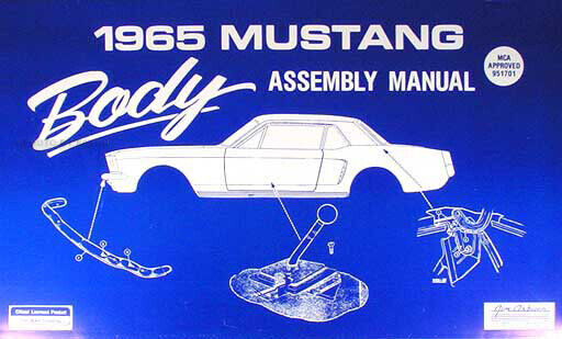 1965 Ford Mustang Body Factory Assembly Manual 65 Hardtop Fastback Convertible
