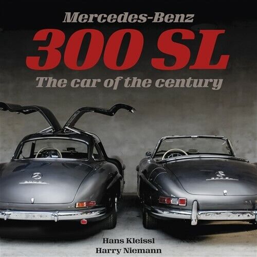 300SL MERCEDES KLEISSL BOOK GULLWING ROADSTER NIEMANN CENTURY CAR OF THE
