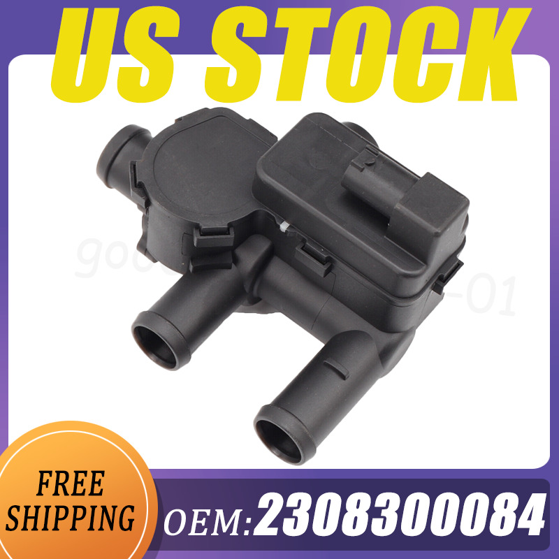 2308300084 Heater Control Valve for Mercedes-Benz CL550 CL600 S600 S63 S65 AMG