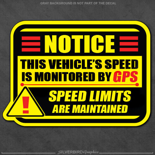Speed monitored by GPS sticker vehicle truck bumper business notice caution