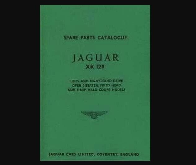 1954 Jaguar XK120 Convertible Spare Parts Catalog Manual 3.4L