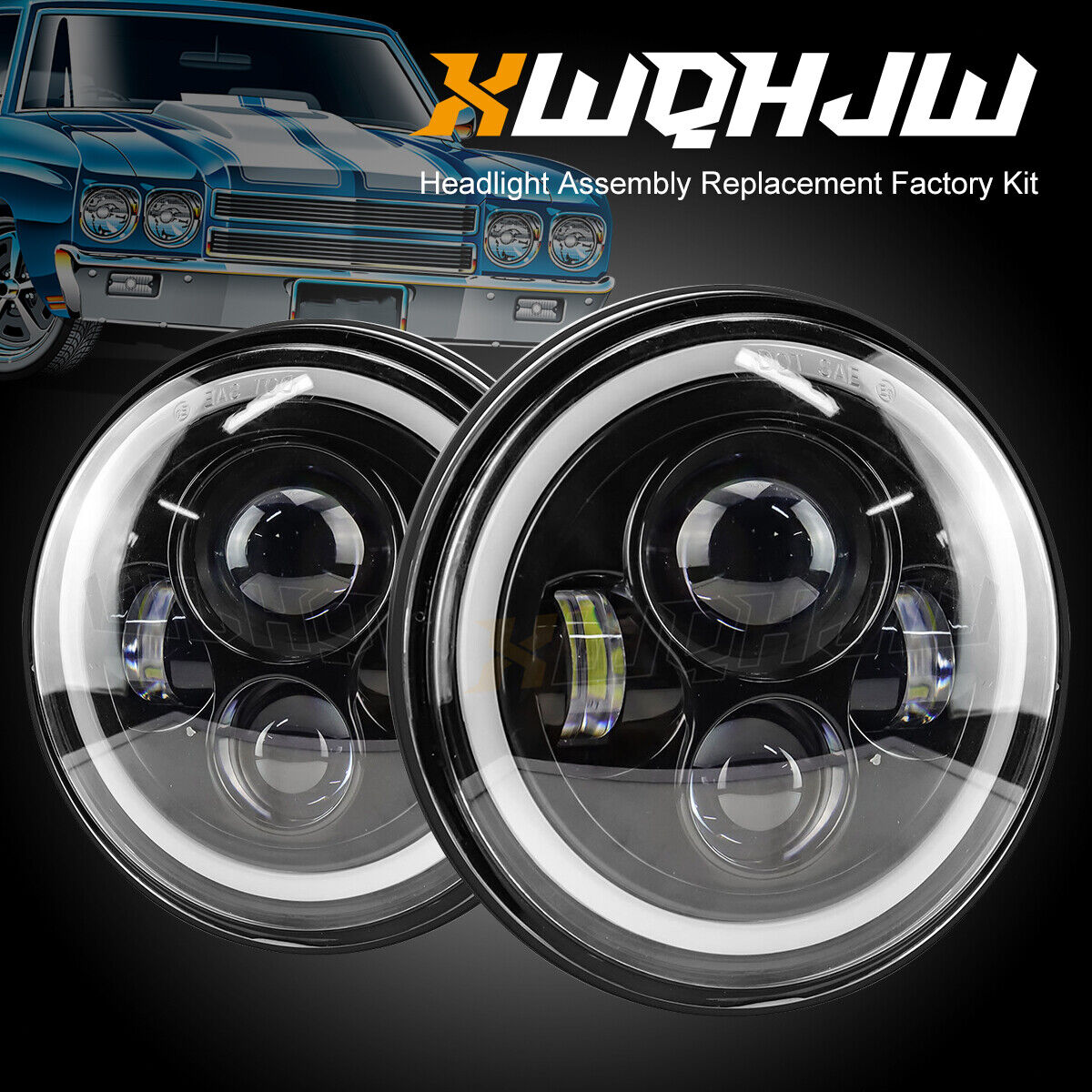 Pair 7INCH Round Led Halo Headlights HI/LO For Chevy Chevelle 1971 1972 1973