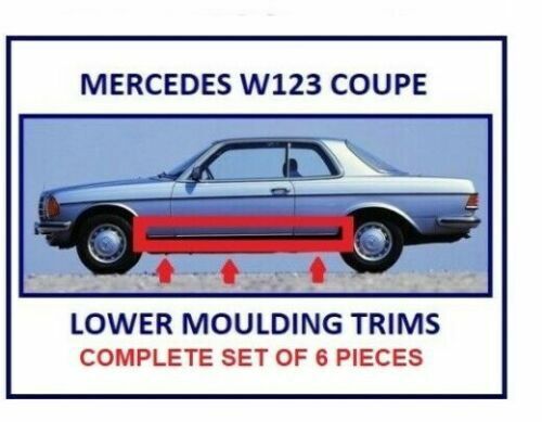 For Mercedes W123 Coupe rocker panel lower moulding trim set of 6 Pieces