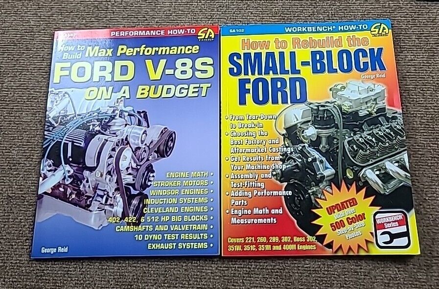 How To Rebuild Small-Block Ford and How to Build a Max-Performance Ford V-8