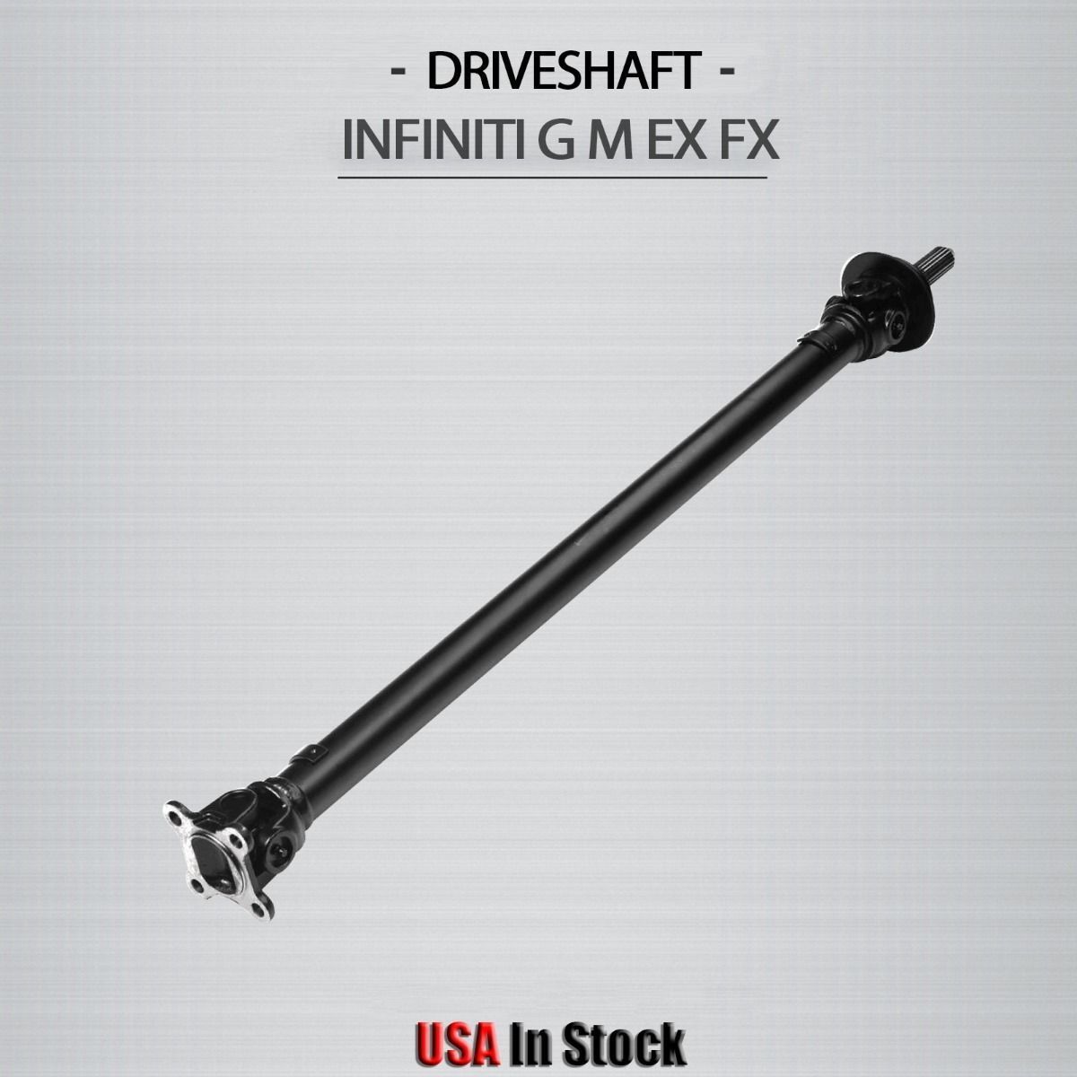 Front Drive Shaft Prop Shaft Assembly fit Infiniti G35X M35x M45x FX35 FX45 EX35