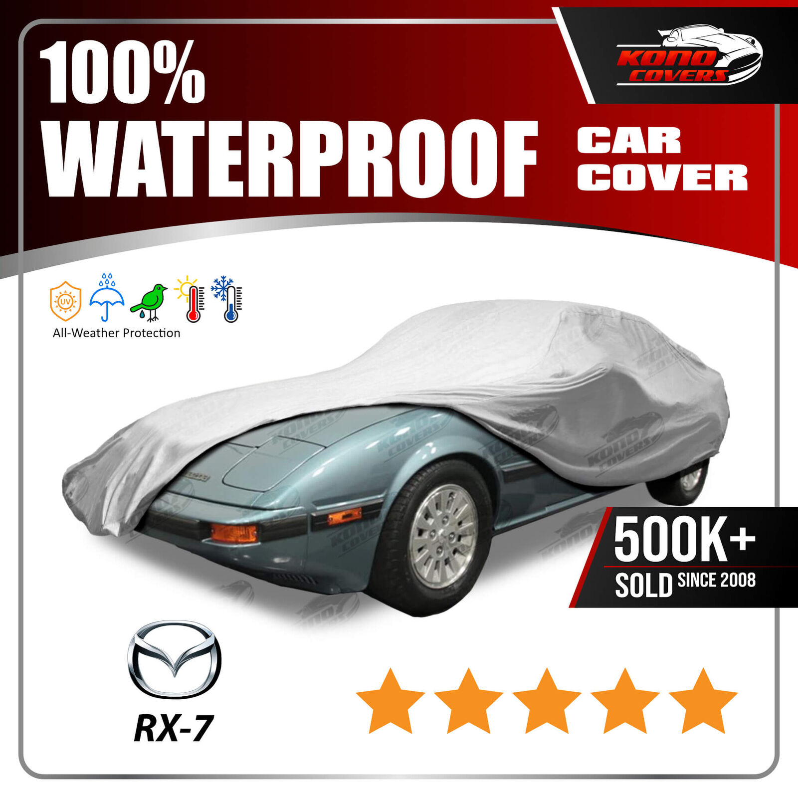 MAZDA RX-7 1978-1985 CAR COVER - 100% Waterproof 100% Breathable