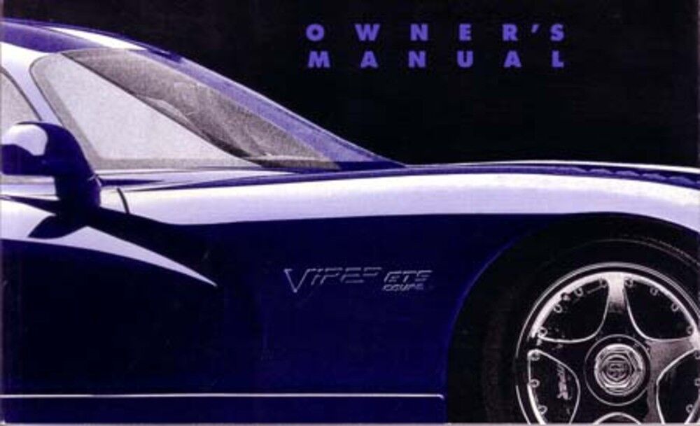 1996 Dodge Viper GTS Coupe Owners Manual User Guide Reference Operator Book OEM
