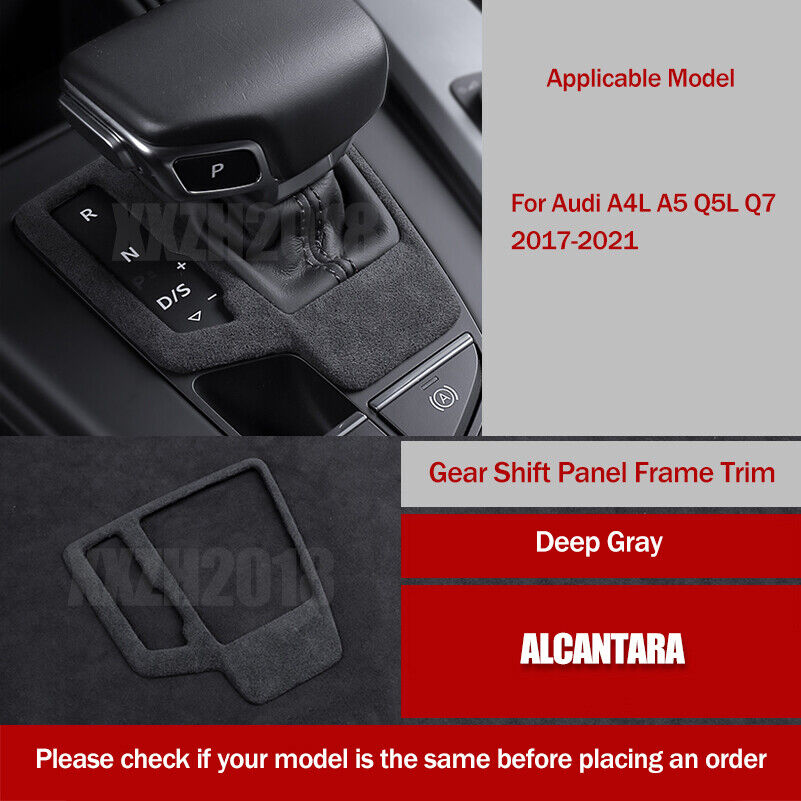 Alcantara Car Gear Shift Panel Frame Cover Trim For Audi A4L A5 Q5L Q7 2017-2021