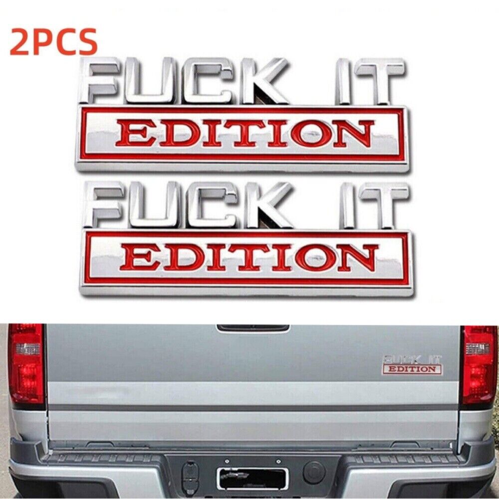 2X Fuck-IT EDITION Emblem Badge Sticker Silver+Red Fits For Universal Car Truck