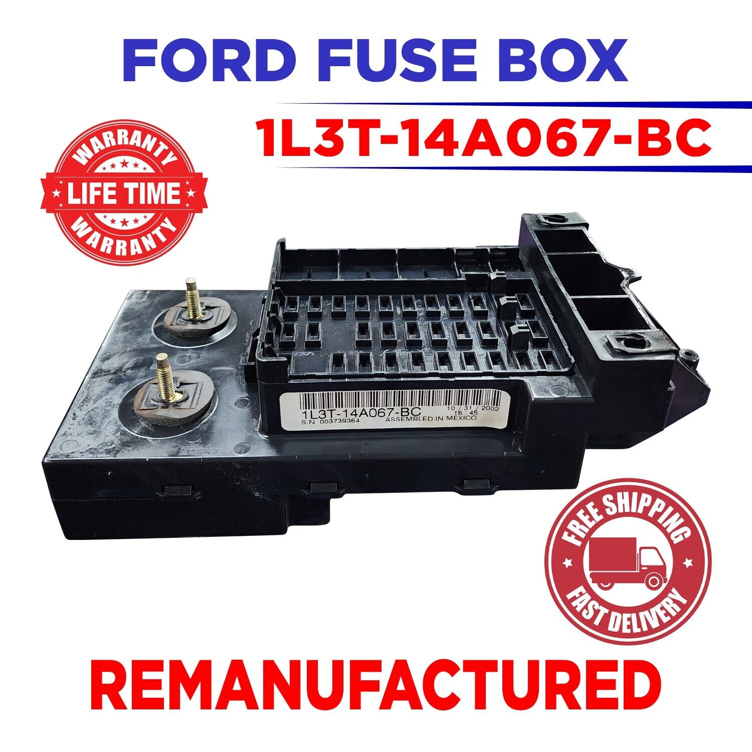 REBUILT 1L3T-14A067-BC 99 00 01 02 03  FORD F150 INTERIOR FUSE BOX