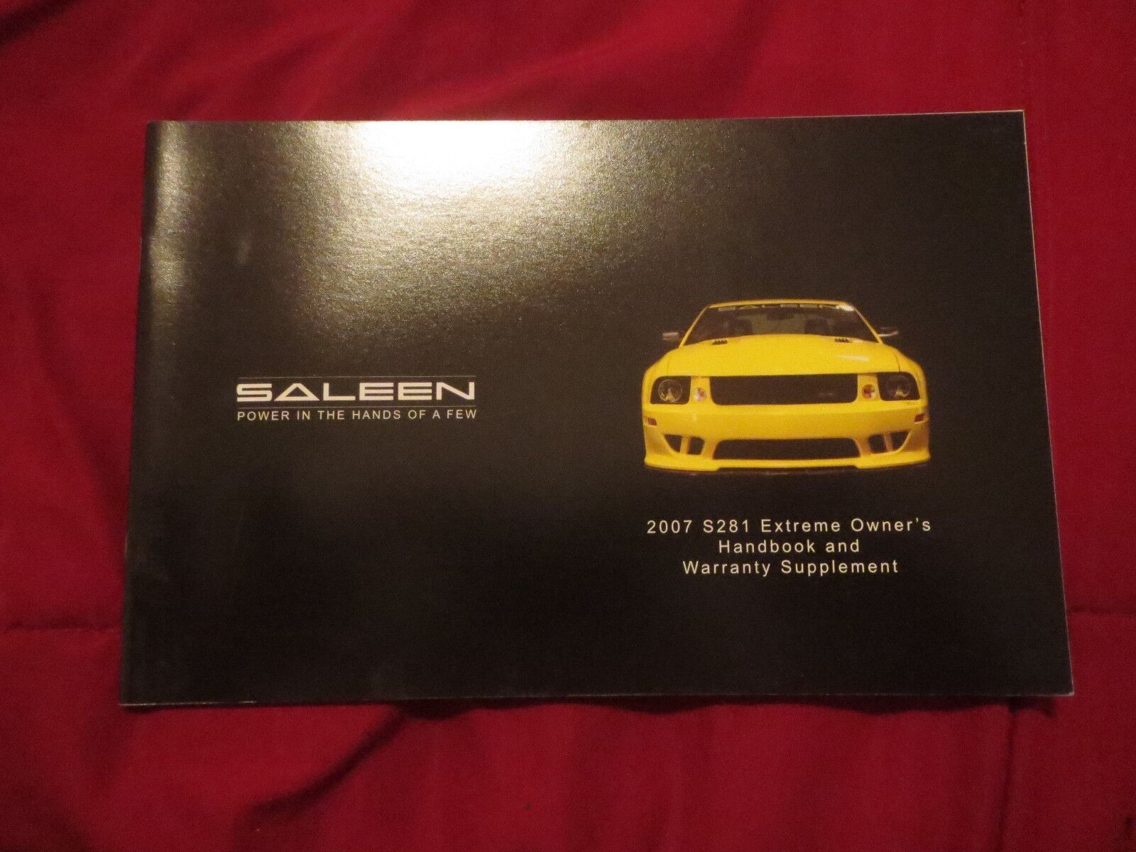 2007 SALEEN FORD MUSTANG S281 EXTREME FACTORY UNUSED ORIGINAL OWNERS MANUAL