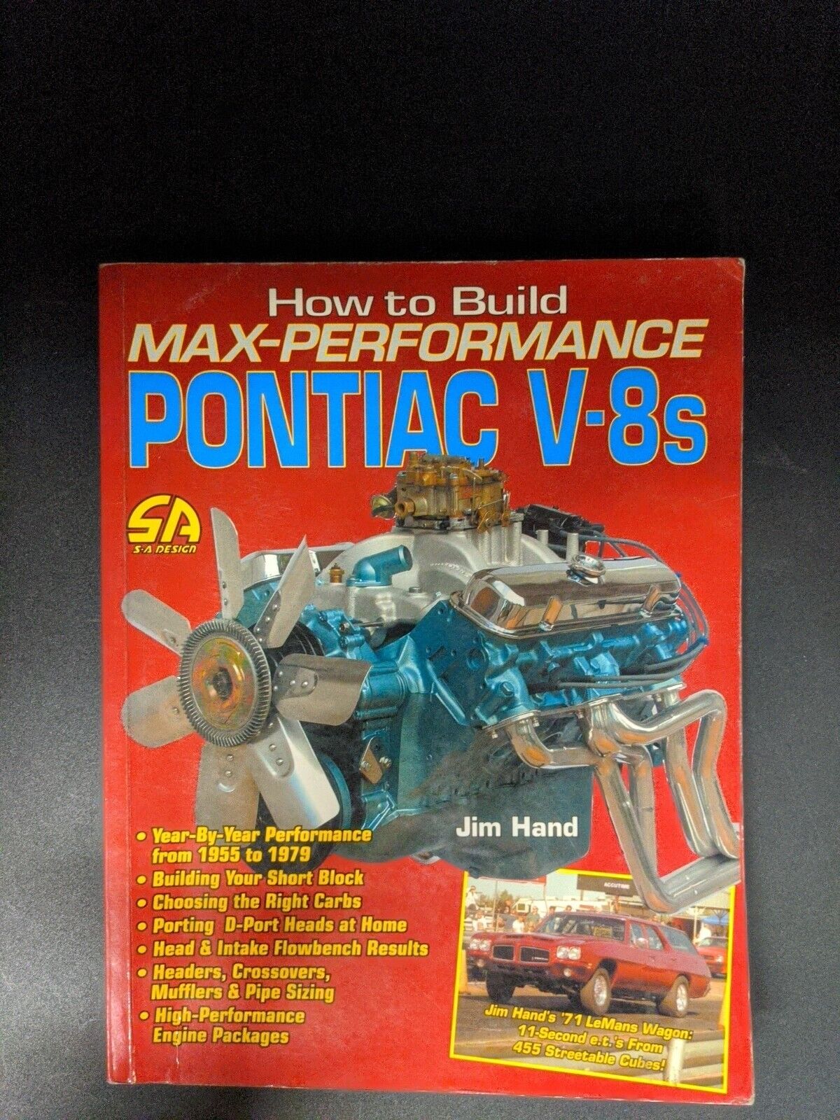 How to Build Max-Performance Pontiac V-8s 1955 - 79 - Jim Hand 2004 CarTech SA78