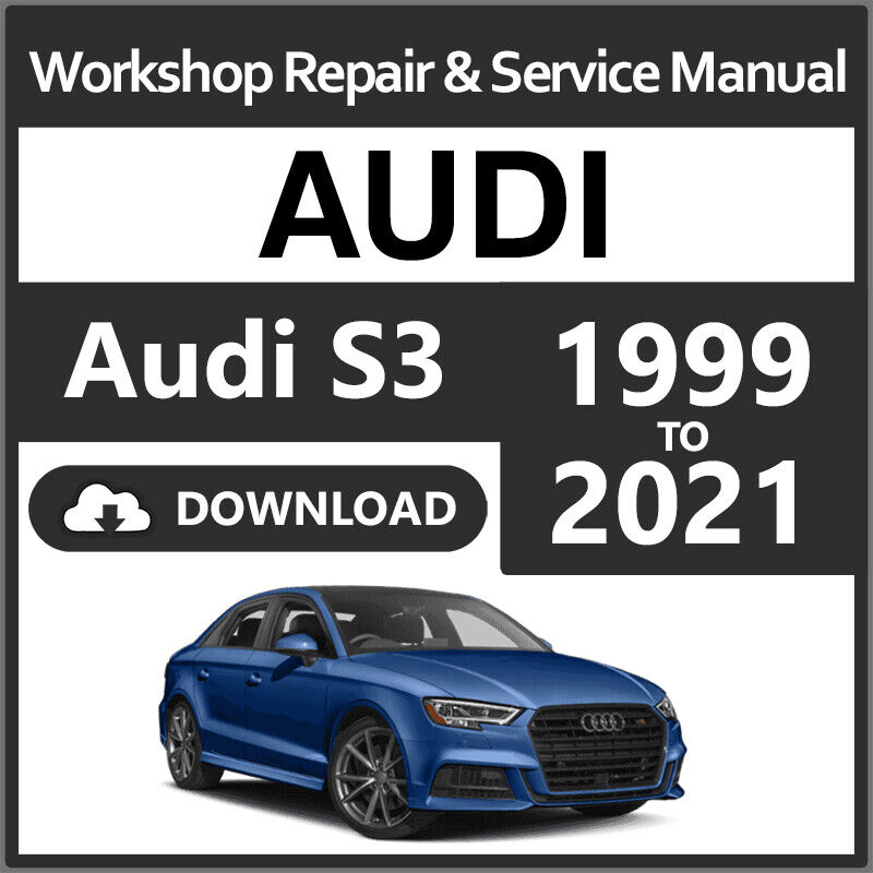 Audi S3 Workshop Repair Manual Download