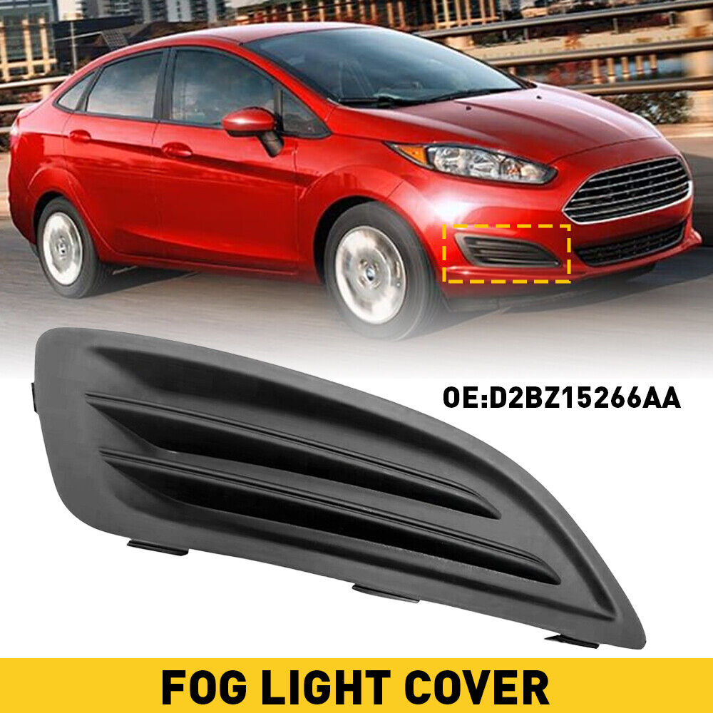 For 2014-2019 Ford Fiesta Fog Light Cover Passenger Right Side Black D2BZ15266AA