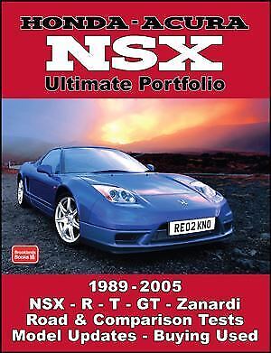 Honda Acura NSX R, T, Gt Zanardi Road Test 1989-2005 book