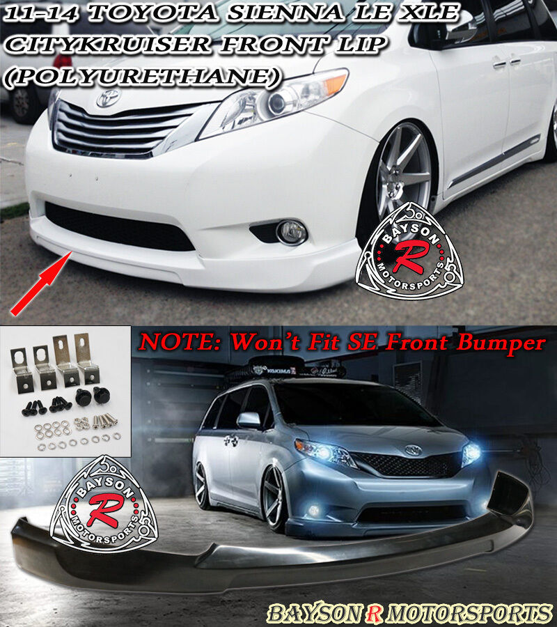 Fits 11-17 Toyota Sienna [Non-SE Model] CityKruiser Front Lip (Urethane)