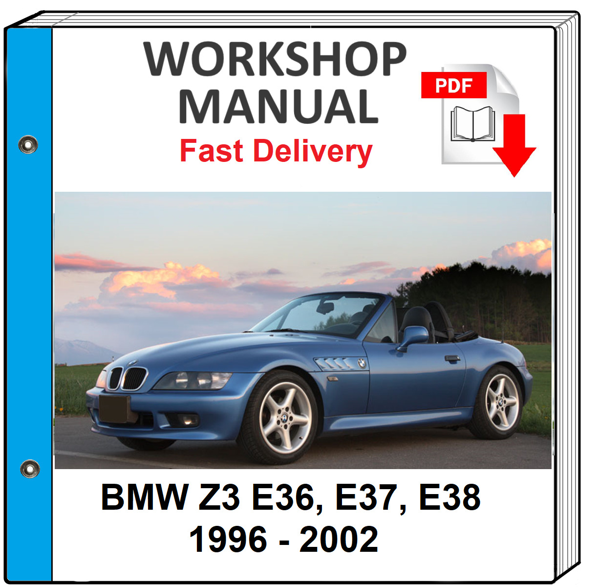 BMW Z3 E36 E37 1996 1997 1998 1999 2000 2001 2002 SERVICE REPAIR WORKSHOP MANUAL