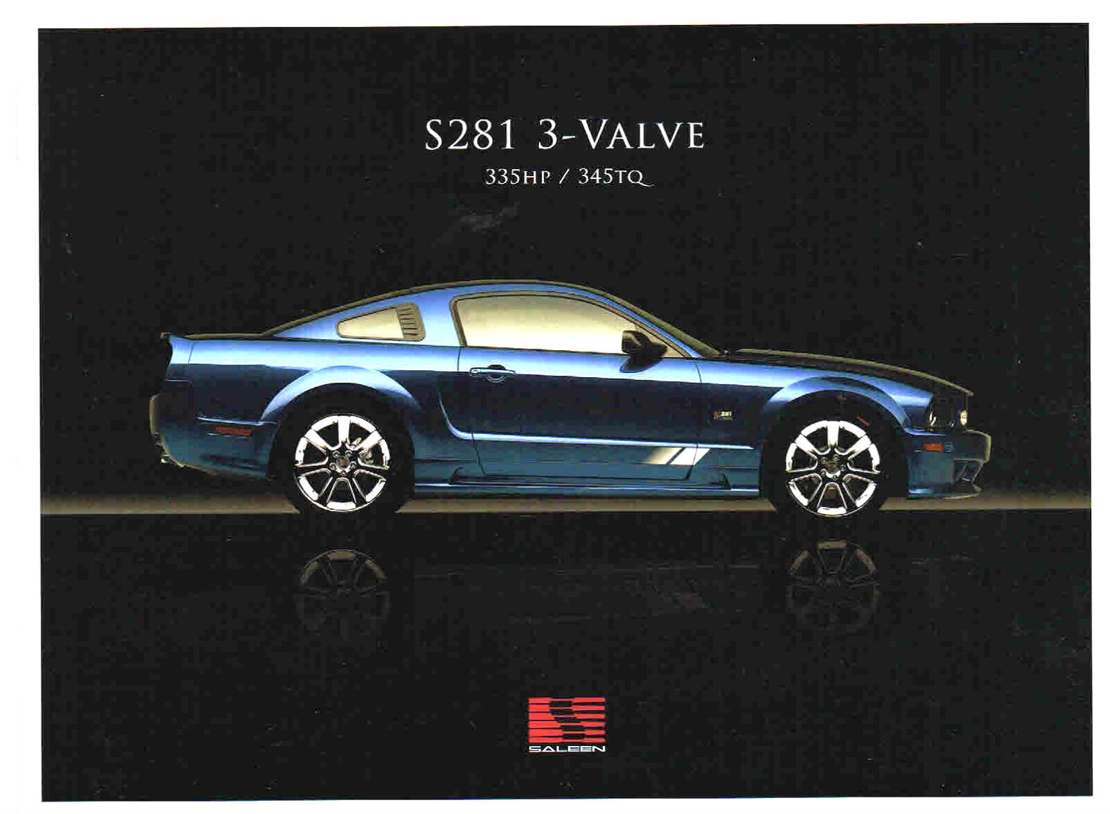 2007 Ford SALEEN MUSTANG S281/S-281 Brochure:3 VALVE