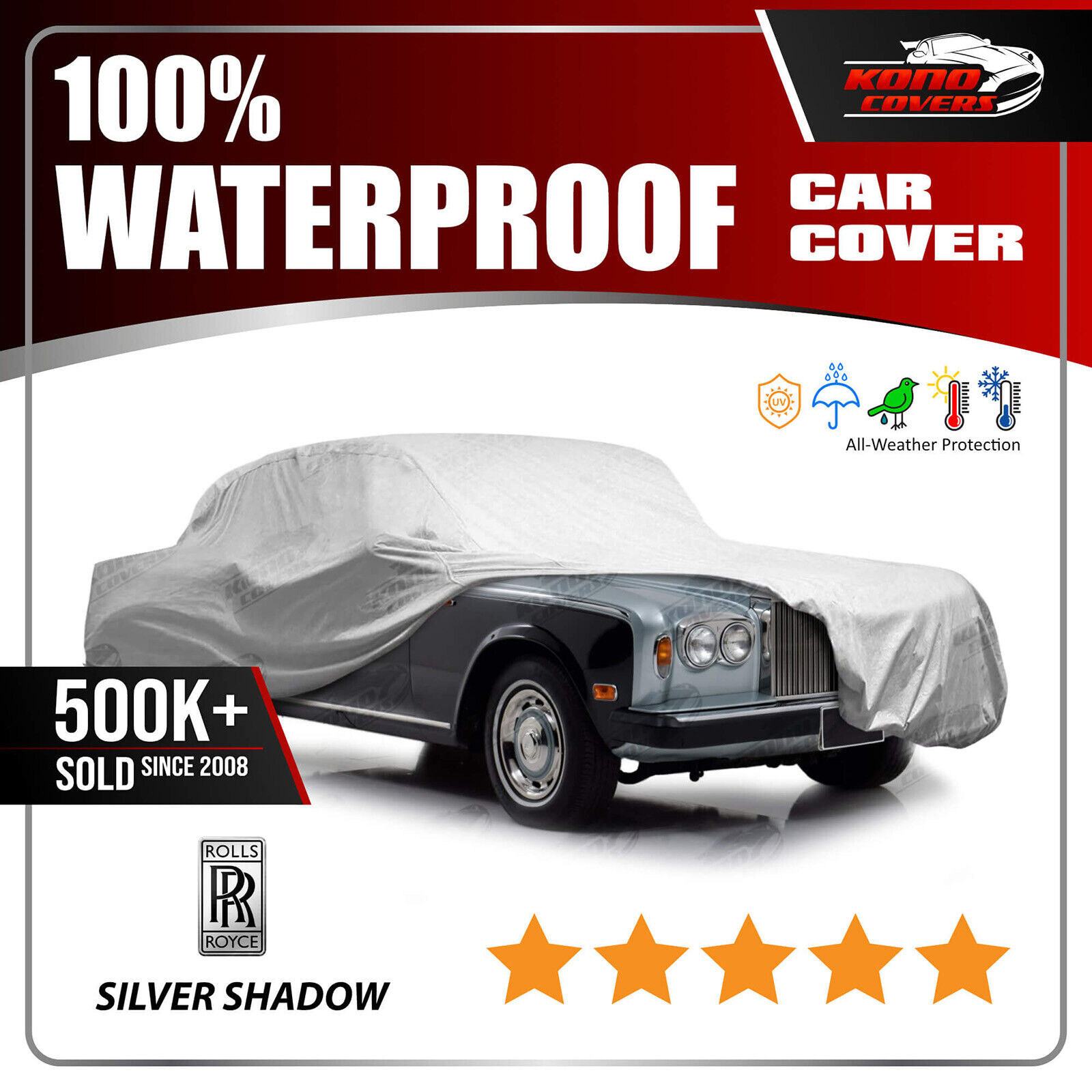 Rolls-Royce Silver Shadow 1965-1981 CAR COVER - 100% Waterproof 100% Breathable