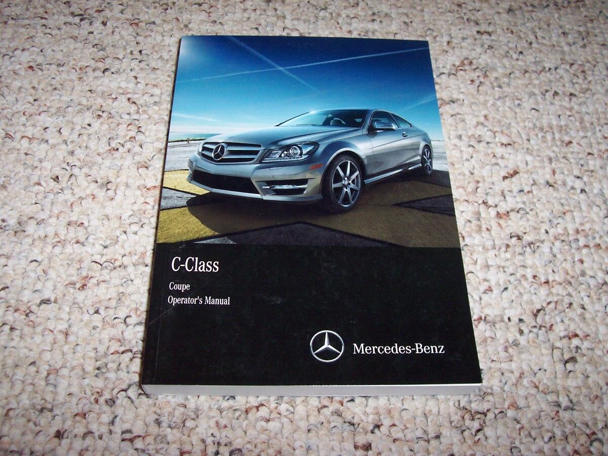 2015 Mercedes Benz C Class Coupe C250 C350 C63 AMG 250 350 Owner Operator Manual