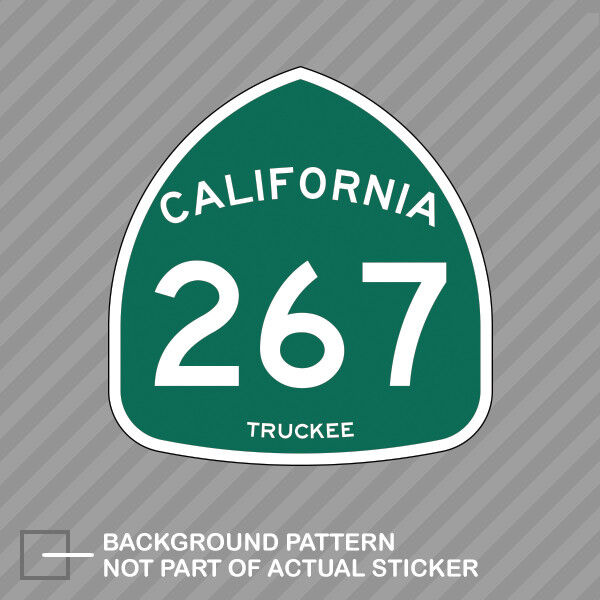 California Highway 267 Truckee Sticker Decal Vinyl hwy