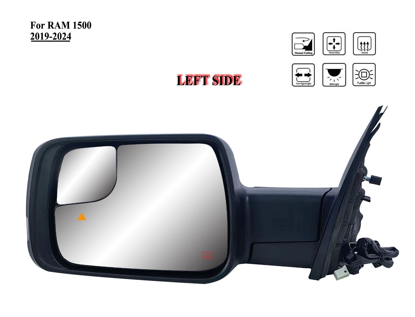 Driver Left Side Door Mirror Power and Heated for 2019 to 2024 RAM 1500