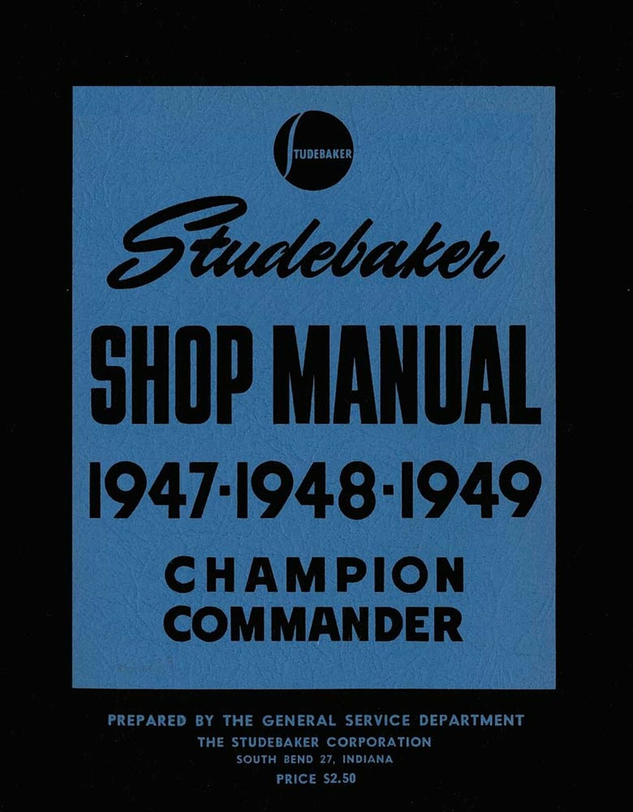 Studebaker All Models 1947 - 1949 Shop Manual - Paper Book