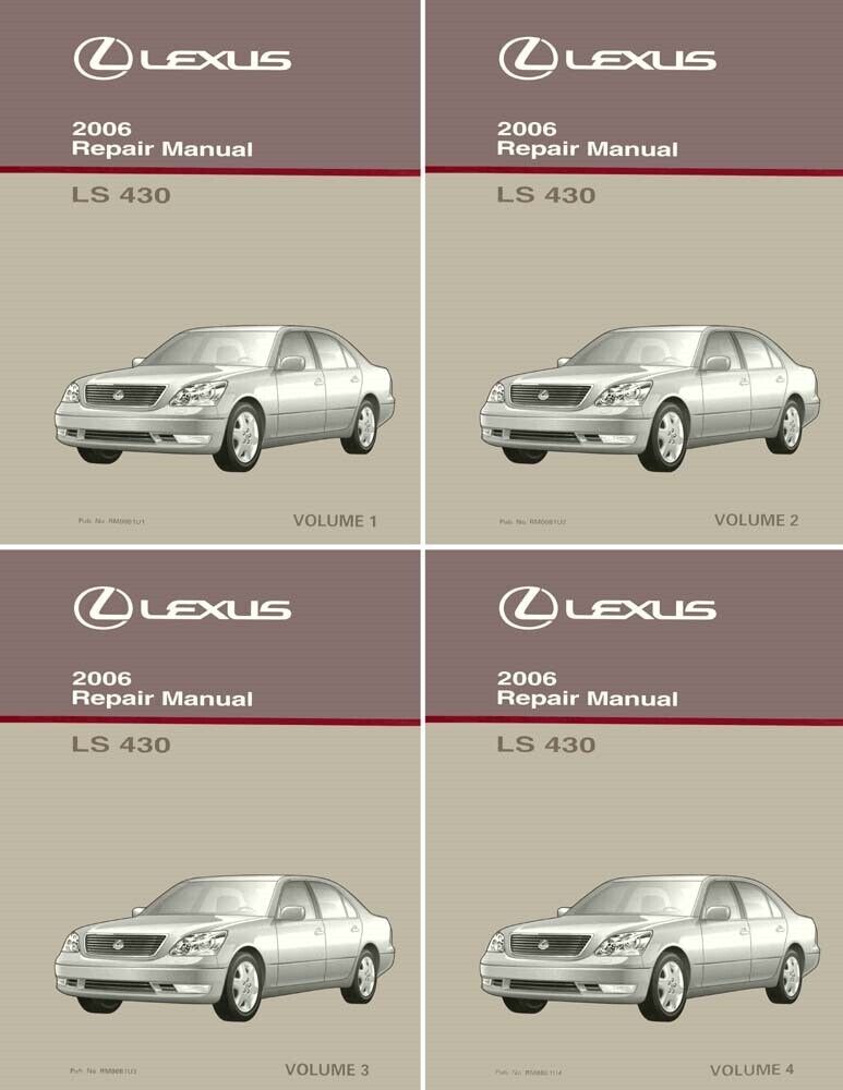 2006 Lexus LS 430 Shop Service Repair Manual Complete Set