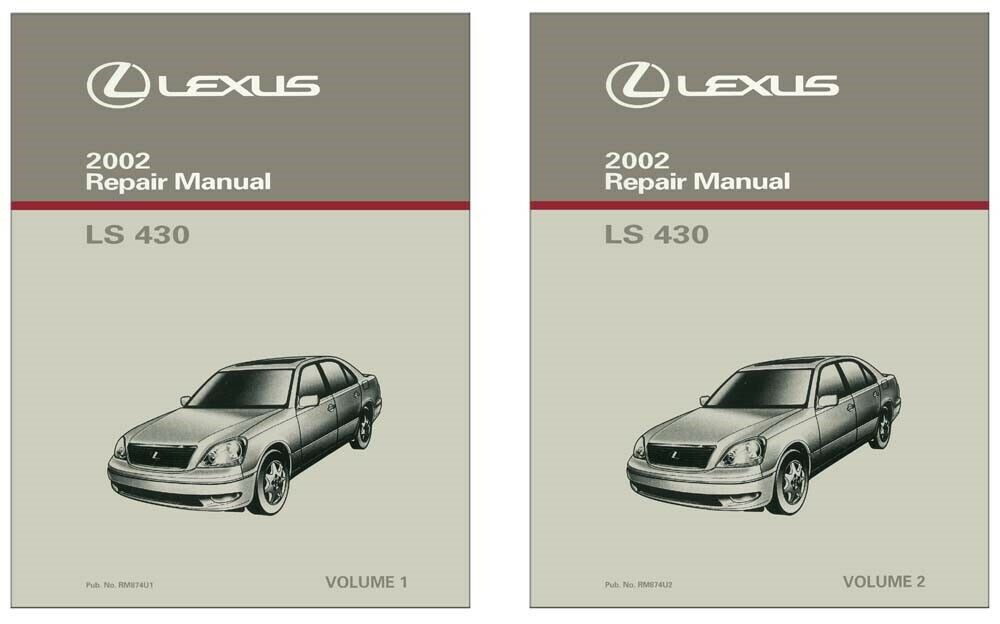 2002 Lexus LS 430 Shop Service Repair Manual Complete Set