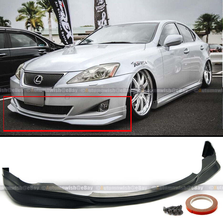 For 06 07 08 IS250 IS350 F Sport Style PU Front Bumper Chin Lip Body Kit