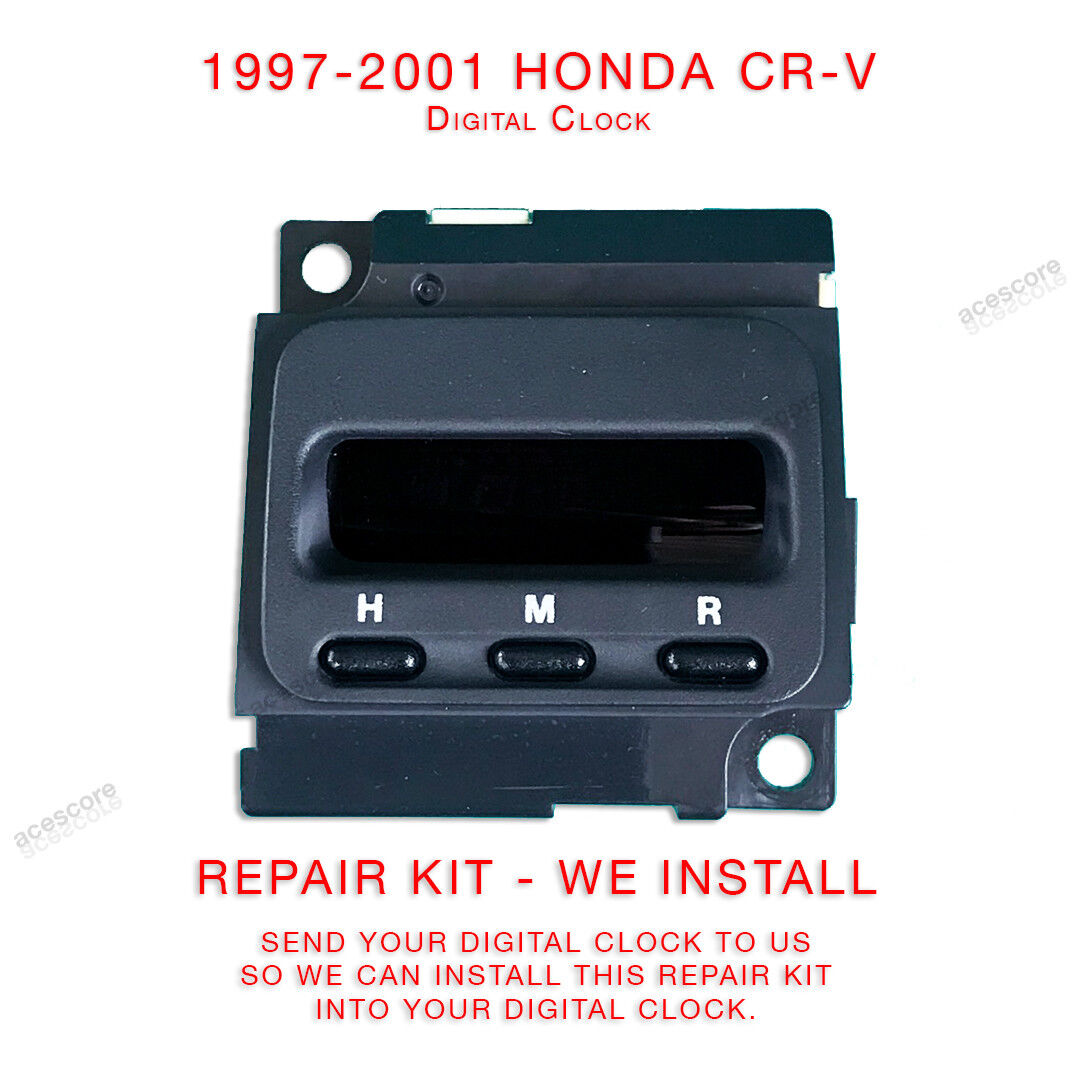 1997 1998 1999 2000 2001 Honda CR-V CRV Clock Repair Service to your unit only