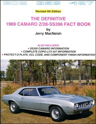 CAMARO 1969 CHEVROLET FACT BOOK Z/28 DEFINITIVE MACNEISH SS396 SS COPO 427 L72