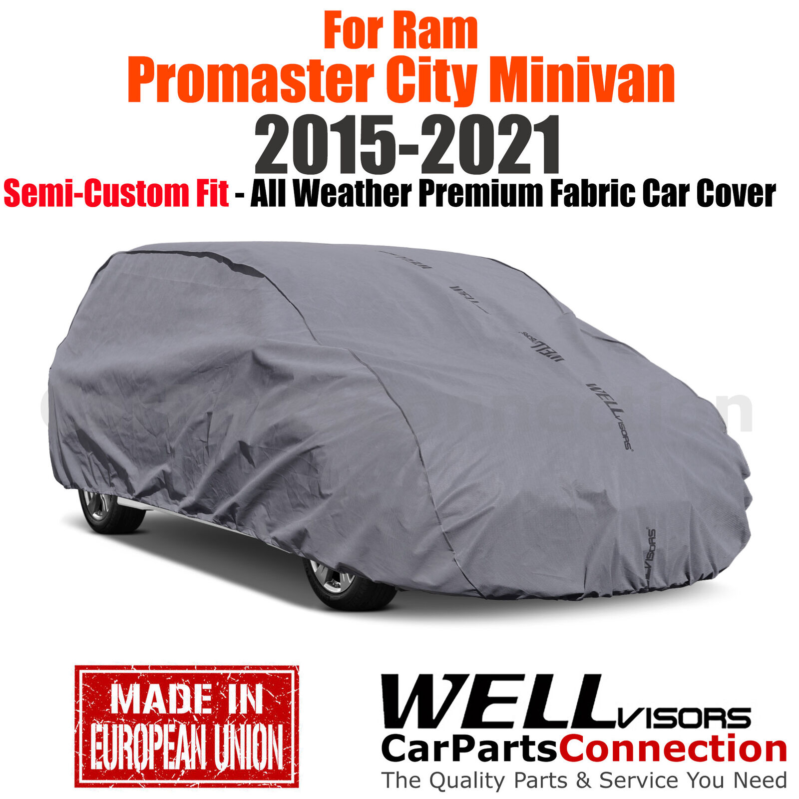 WellVisors All Weather Car Cover For 2015-2022 Ram Promaster City Minivan