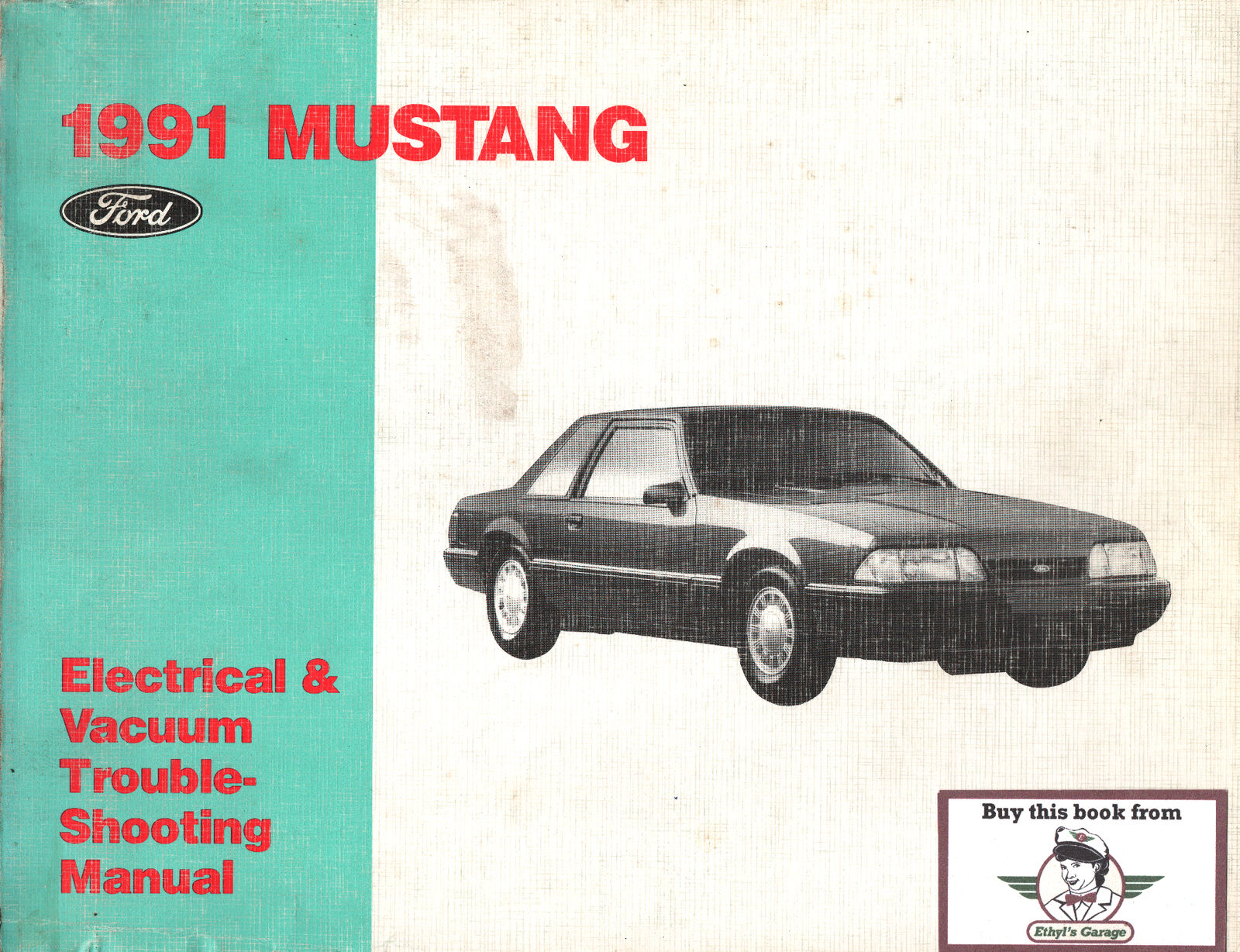 1991 Ford Mustang Electrical Testing Wiring Diagrams Manual EVTM