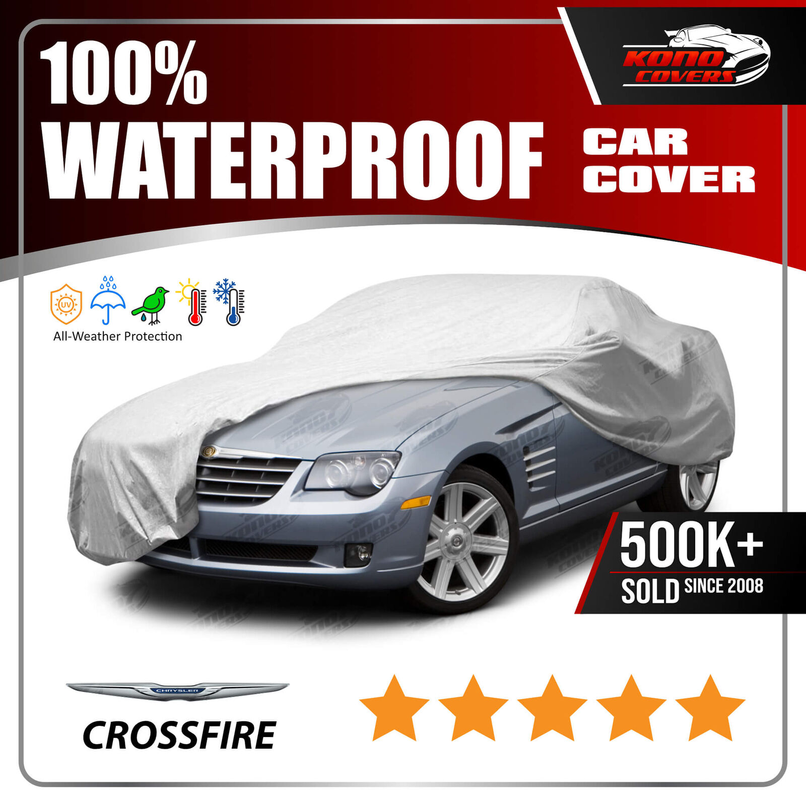 Fits [CHRYSLER CROSSFIRE] CAR COVER - Full Custom-Fit All Weather Protection