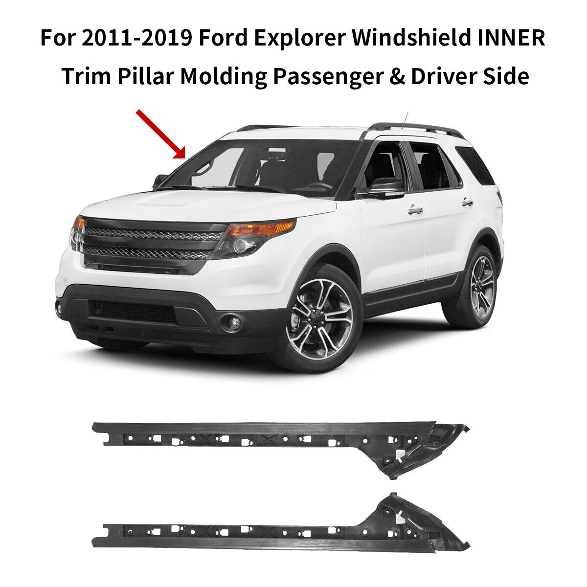 For 2011-2019 Ford Explorer Windshield Inner Trim Pillar Molding Right&Left Side