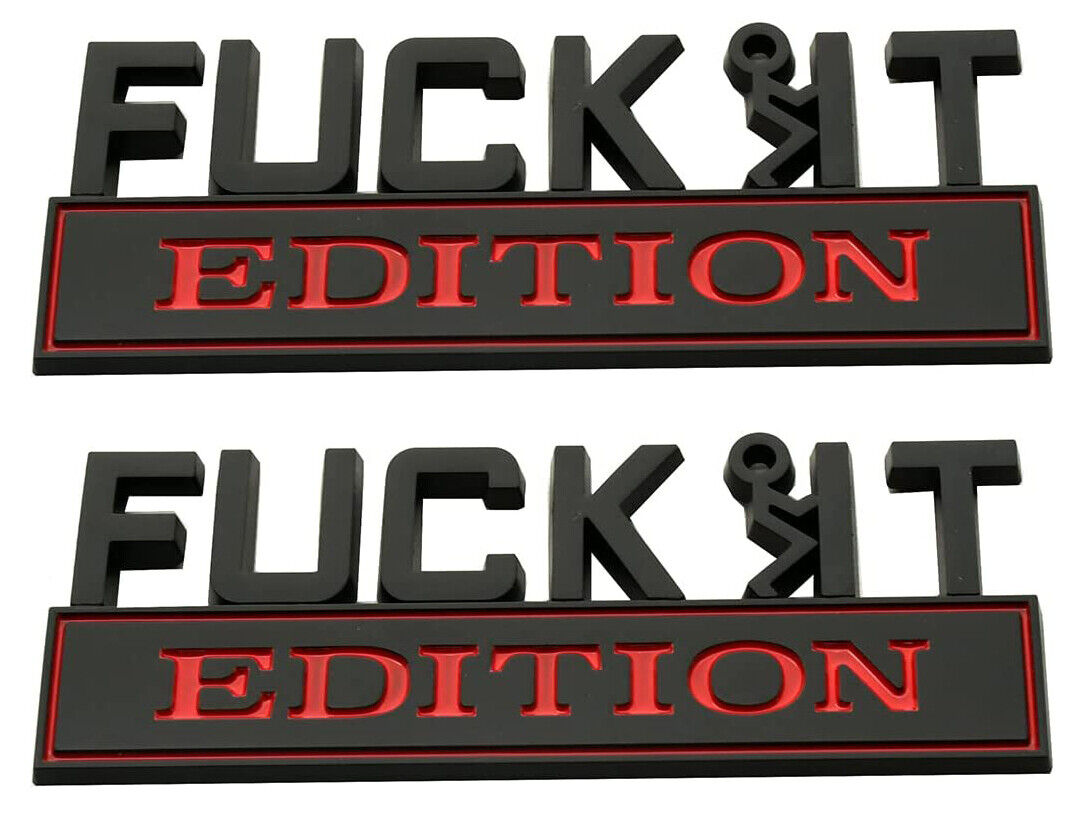 2x F*ck-it EDITION EMBLEM Badge 3D Sticker Decal with Car Truck Black Red