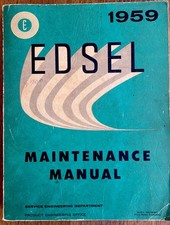 Vintage 1959 Ford Motor Company EDSEL MAINTENANCE MANUAL picture
