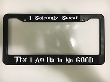 I Solemnly Swear That I Am Up To No Good Harry Potter License Plate Frame picture