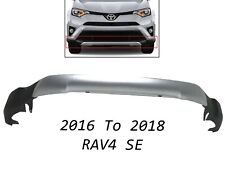 Fits 2016-2018 Toyota Rav4 SE Front Bumper Lower Valance W Silver Molding Trim picture